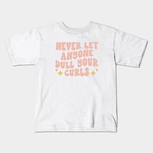 Curly Hair Quote Kids T-Shirt